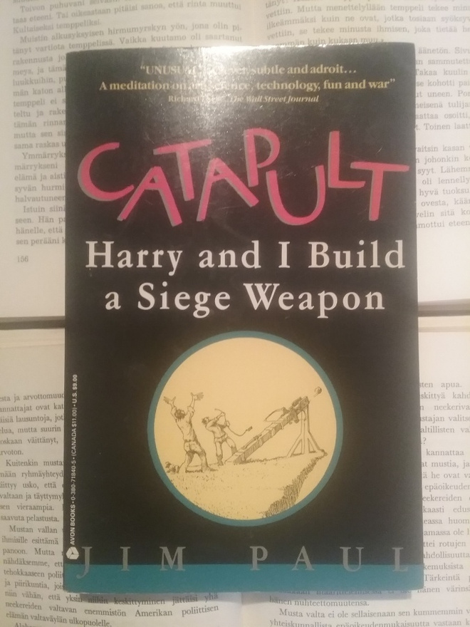 Catapult. Harry And I Build a Siege Weapon (softcover)