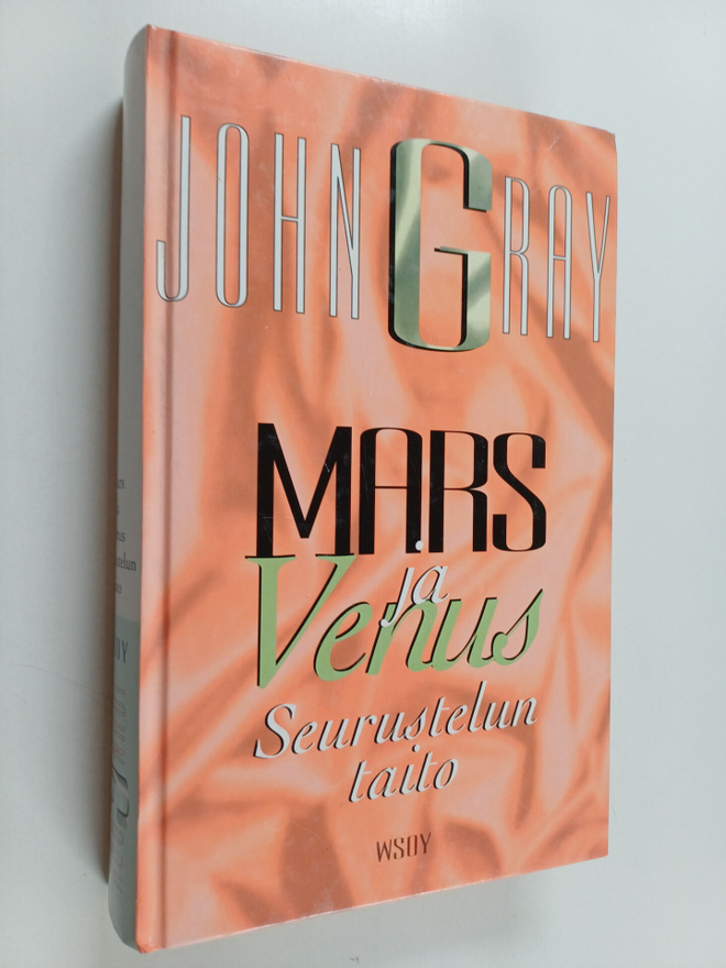 John Gray : Mars ja Venus : seurustelun taito
