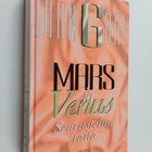 John Gray : Mars ja Venus : seurustelun taito - pikkukuva 1