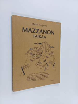 Maikki Harjanne : Mazzanon taikaa