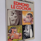 Jean-Marc Rochette ym. : Edmond le cochon - pikkukuva 1