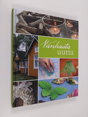Liisa Hellemaa-Hautamäki : Vanhasta uutta