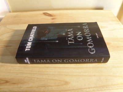 Tom Chatfield Tämä on Gomorra (nidottu)