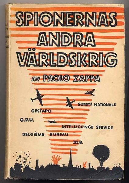 Zappa, Paolo: Spionernas andra världskrig (1941)