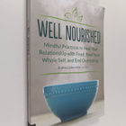 Andrea Lieberstein : Well Nourished - Mindful Practices t... - pikkukuva 1
