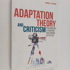 Gordon Slethaug : Adaptation theory and criticism : postm... - pikkukuva 1