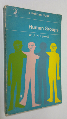 W. J. H. Sprott : Human groups