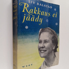 Liv Balstad : Rakkaus ei jäädy : aviovaimona huippuvuorilla - pikkukuva 1