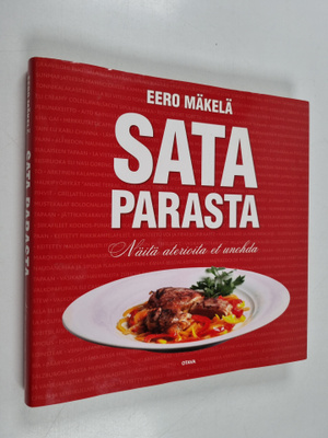 Eero Mäkelä : Sata parasta : näitä aterioita et unohda