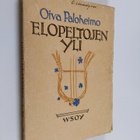 Oiva Paloheimo : Elopeltojen yli : runoja - pikkukuva 1