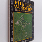 George Ryley Scott : Phallic worship : a history of sex &... - pikkukuva 1