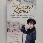 Catherine Bailey : The secret rooms - pikkukuva 1