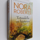 Nora Roberts : Totuudella on hintansa - pikkukuva 1
