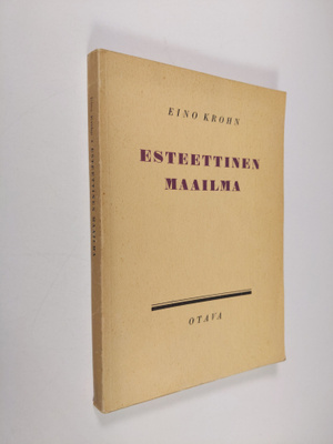 Eino Krohn : Esteettinen maailma