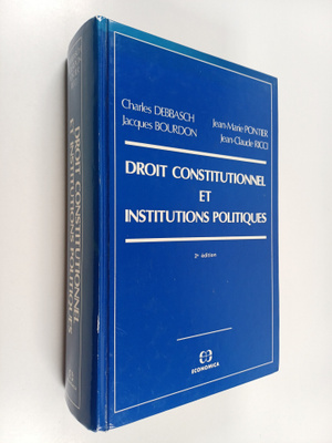 Charles Debbasch : Droit constitutionnel et institutions ...