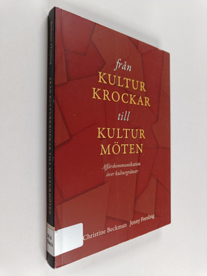 Christine Beckman : Från kulturkrockar till kulturmöten :...