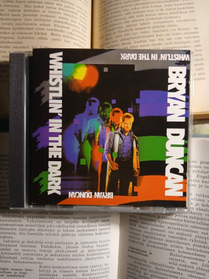 Bryan Duncan - Whistlin' in the Dark (CD)