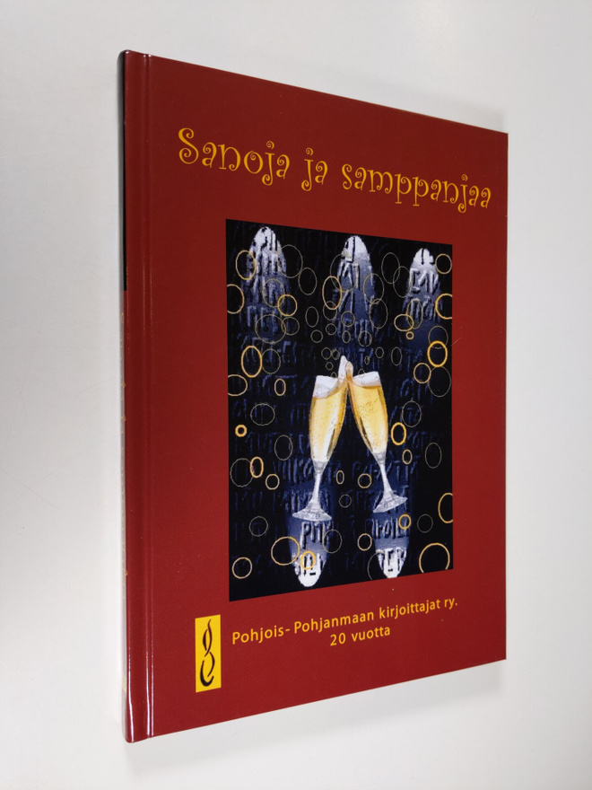 Sanoja ja samppanjaa : 20 vuotta toimintaa kuvin ja sanoi...
