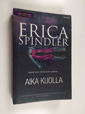 Erica Spindler : Aika kuolla