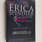 Erica Spindler : Aika kuolla - pikkukuva 1