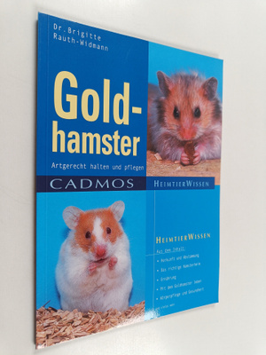Brigitte Rauth-Widmann : Goldhamster artgerecht halten un...
