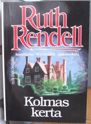 Ruth Rendell: Kolmas kerta, 188 s.