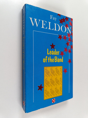 Fay Weldon : Leader of the band