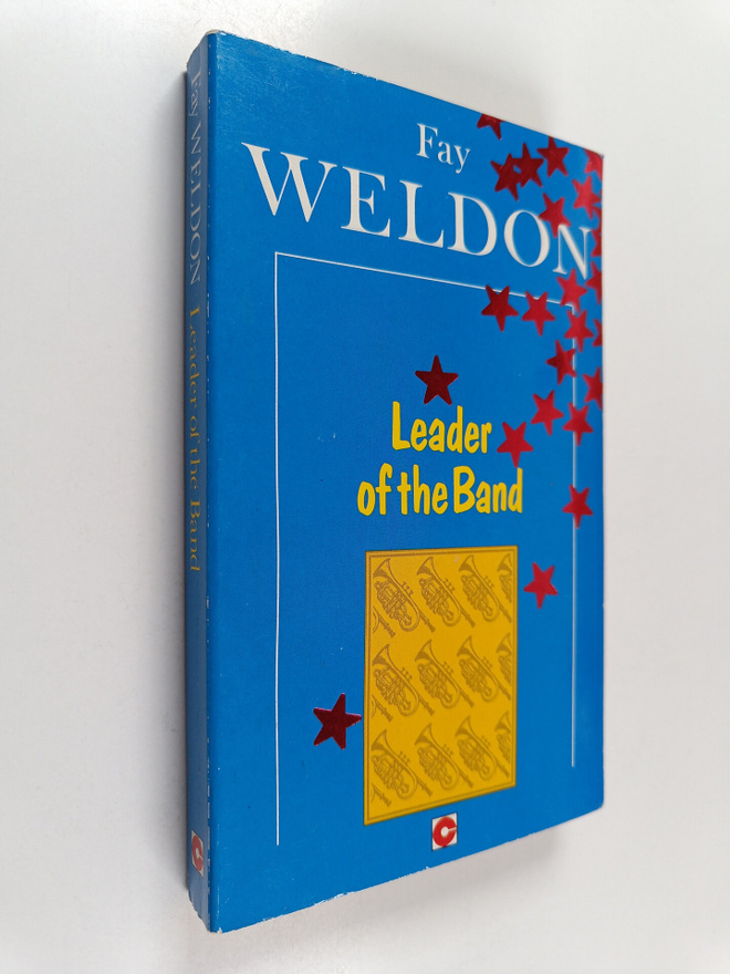 Fay Weldon : Leader of the band