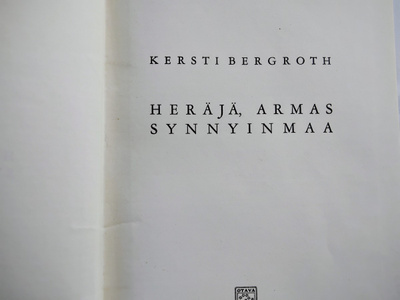 Heräjä, armas synnyinmaa - Kersti Bergroth 1.p (sid.)