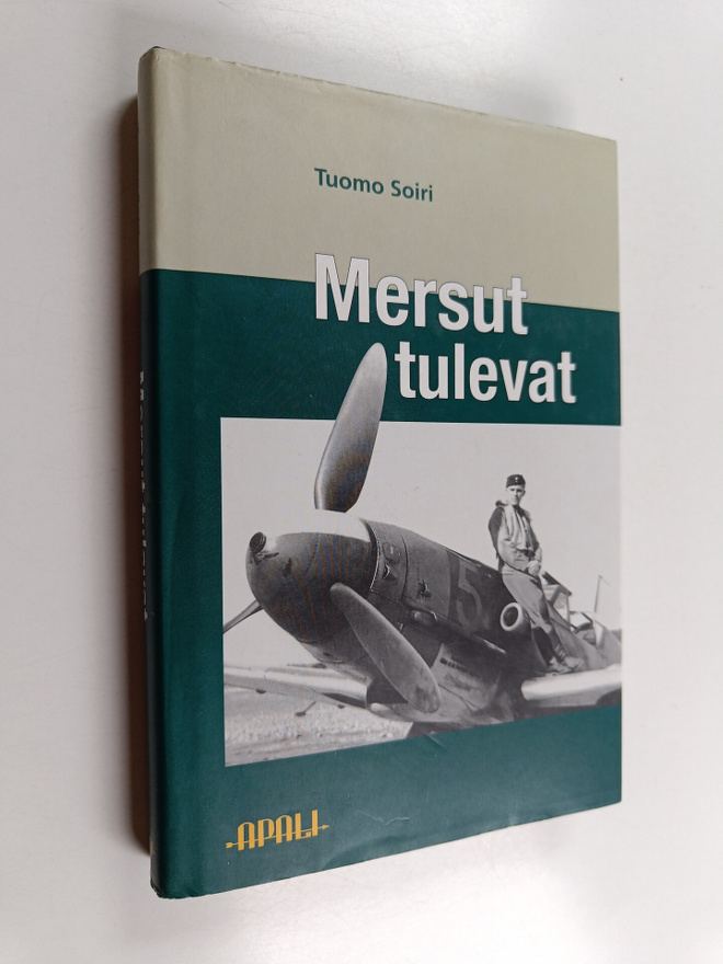 Tuomo Soiri : Mersut tulevat : hävittäjälentolaivue 34:n ...