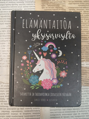 Eunice Horne - Elämäntaitoa yksisarvisilta: säihkettä...
