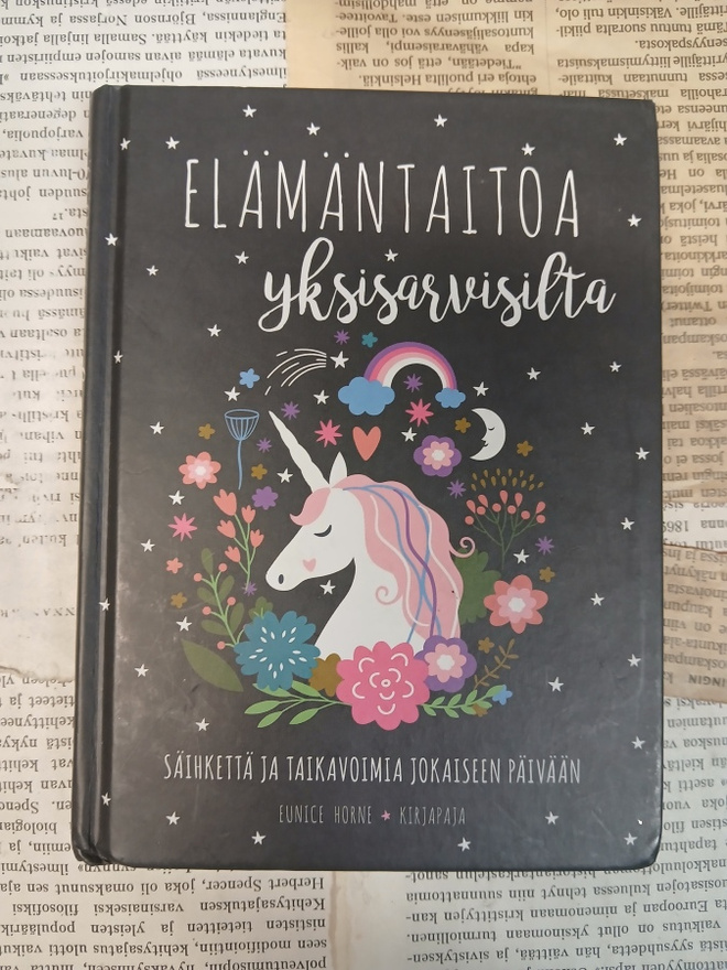 Eunice Horne - Elämäntaitoa yksisarvisilta: säihkettä...