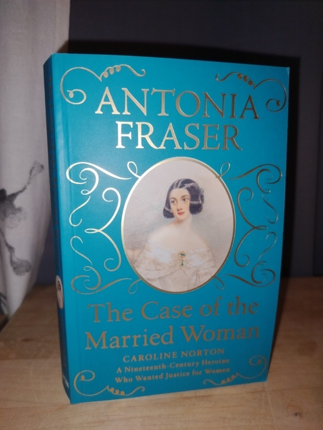 Fraser - The Case of the Married Woman - Caroline Norton