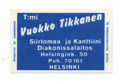 Porin Tulitikkutehdas T:m VUOKKO TIKKANEN HELSINKI  Etiketti