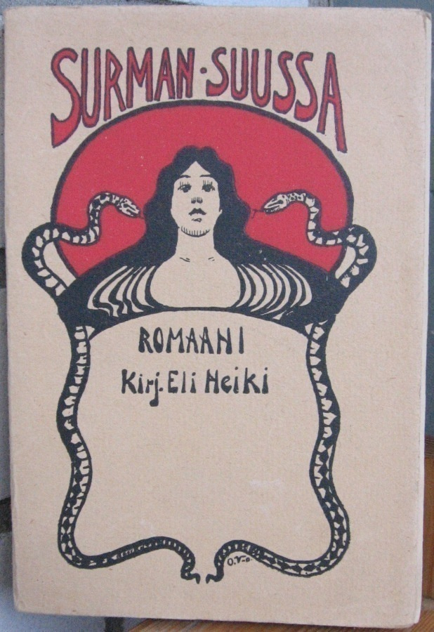 Eli Heiki: Surman suussa, C. J. Bergström 1909. 2p. 204 s.