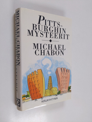 Michael Chabon : Pittsburghin mysteerit