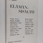 Elämänsisältö : Toijalan eläkeikäisten taiteilijoiden ja ... - pikkukuva 1