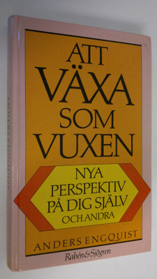 Anders Engquist : Att växa som vuxen : Nya perspektiv på ...