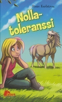 Diane Karlström: Nollatoleranssi