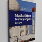 Matkailijan terveysopas 2007 - pikkukuva 1