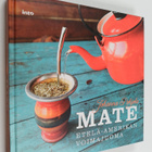 Johanna Pohjola : Mate : Etelä-Amerikan voimajuoma - pikkukuva 1