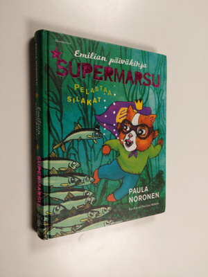 Paula Noronen : Supermarsu pelastaa silakat