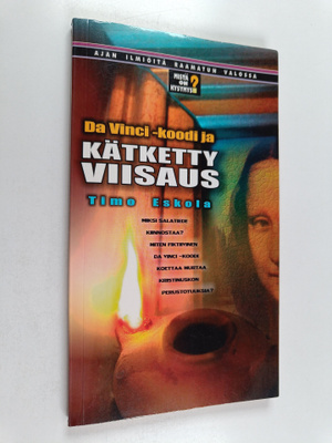 Timo Eskola : Da Vinci -koodi ja kätketty viisaus