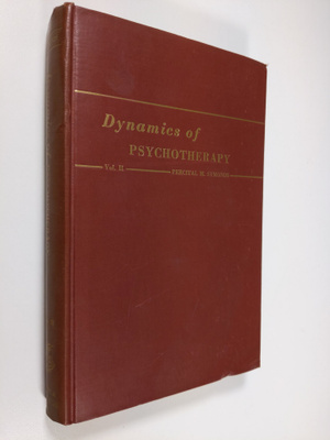 Percival M. Symonds : Dynamics of psychotherapy : the psy...