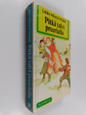 Laura Ingalls Wilder : Pitkä talvi preerialla