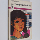 Maria Halasi : Takapulpetin Kati - pikkukuva 1