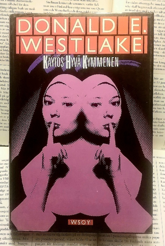 Donald E. Westlake - Käytös hyvä kymmenen (sid.)