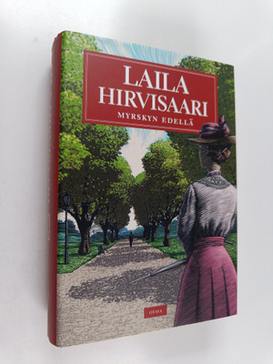 Laila Hirvisaari : Myrskyn edellä