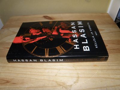 Hassan Blasim Kelloja ja vieraita (sidottu)