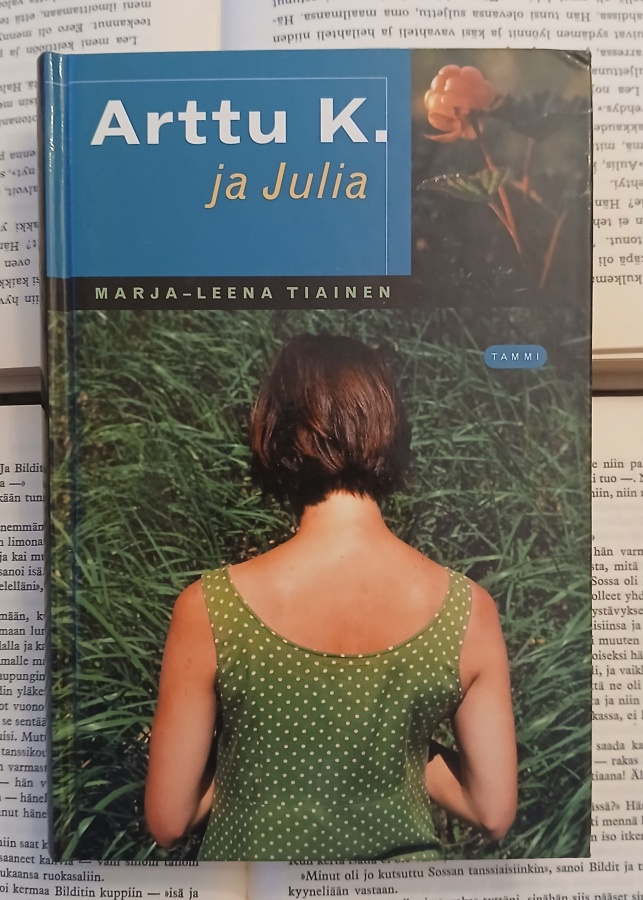 Marja-Leena Tiainen - Arttu K. ja Julia (sid.)